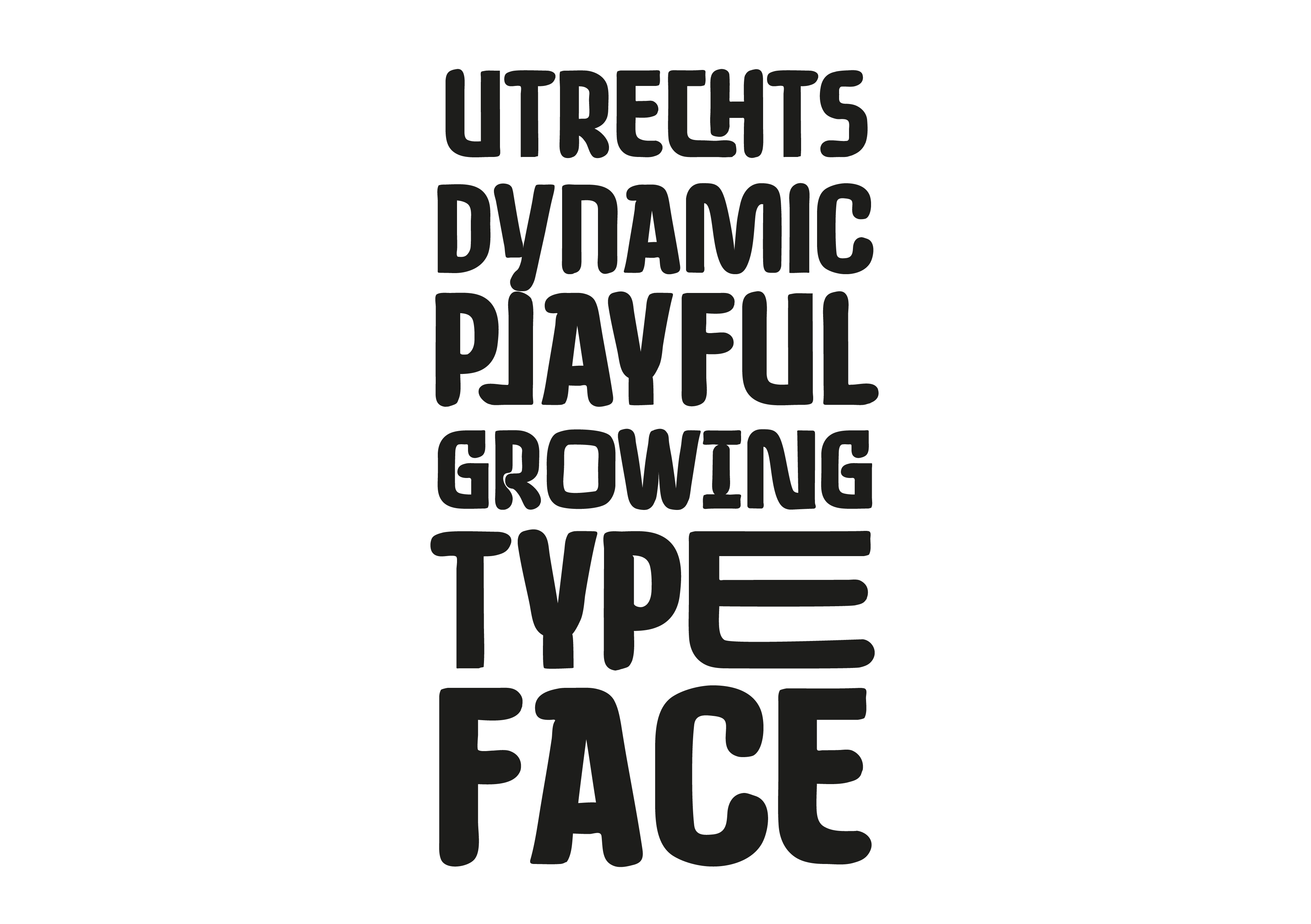 Utrecht Dynamic Playful Growing Typeface.
